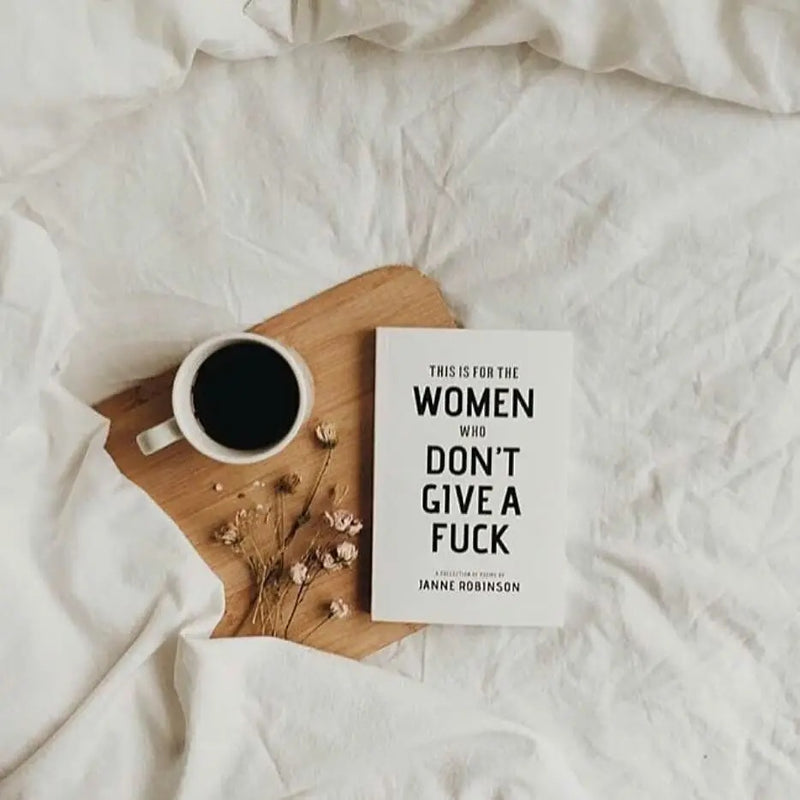 THIS IS FOR THE WOMEN WHO DON'T GIVE A FUCK